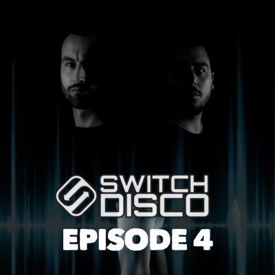 episode Switch Disco - Episode 4 artwork
