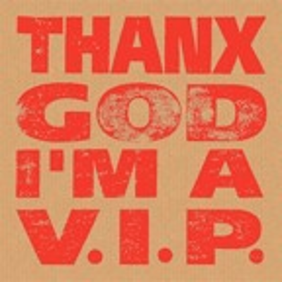 THANX GOD I'M A V.I.P podcast