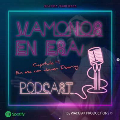 episode Capítulo 4: En esa con Javier Doering | Vámonos en esa Podcast (Resubido vodcast) artwork