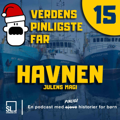 episode Verdens Pinligste Far og Julens Magi - Afsnit 15: Havnen artwork