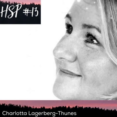 episode HSP #13 Charlotta Lagerberg-Thunes artwork