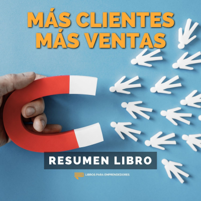 episode 📖 Más Clientes Más Ventas (Fanatical Prospecting) - Un Resumen de Libros para Emprendedores artwork