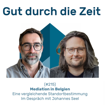 episode #215 GddZ - Mediation in Belgien. Im Gespräch mit Johannes Seel artwork