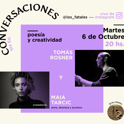 episode Poesía y creatividad (Tomás Rosner conversa con Maia Tarcic) artwork