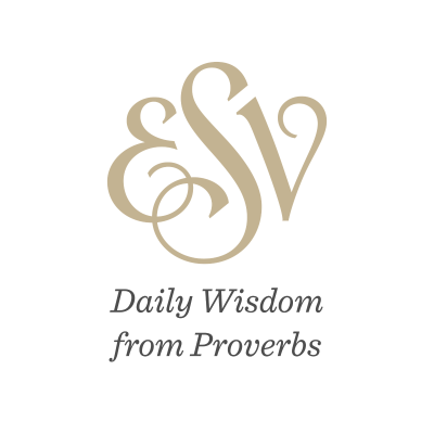 ESV: Daily Wisdom from Proverbs