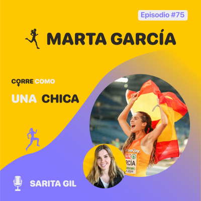 episode Episodio #75 - Marta García: "Año de récords" artwork