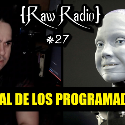 episode ¿ChatGPT Remplazará a los Programadores? | Raw Radio #27 ft CHATGPT artwork