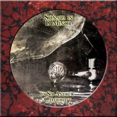 episode 140 - Sonata in D Minor by Sir Andrew Caldecott artwork