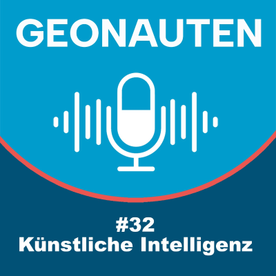 episode Geonauten #32 - Künstliche Intelligenz artwork