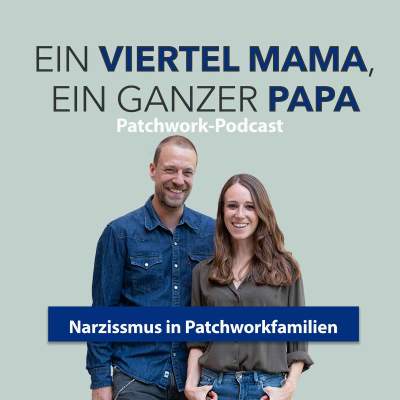 episode Narzissmus in Patchworkfamilien artwork