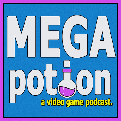 Billede af showet Mega Potion Podcast