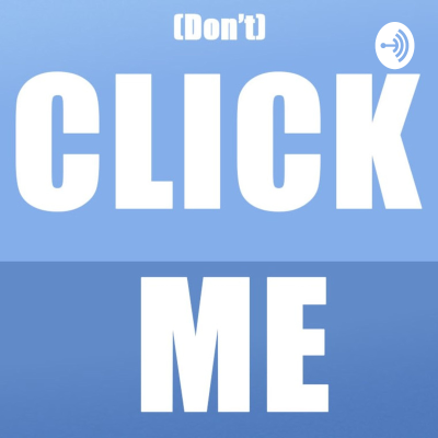 {don't} CLICK ME