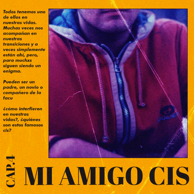 episode Capítulo 04: Mi Amigo Cis artwork