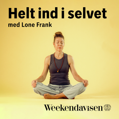 episode Særudsendelse: Helt ind i selvet med Lone Frank 3:4 artwork