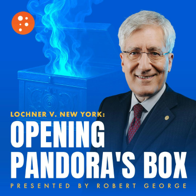 episode Lochner v. New York: Opening Pandora's Box artwork