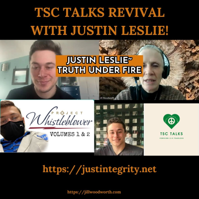 episode TSC Talks Revival!! JUSTIN LESLIE of Project Whistleblower ~ Truth Under Fire artwork