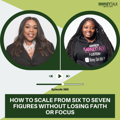 episode How to Scale from Six to Seven Figures Without Losing Faith or Focus | Ep. 380 artwork