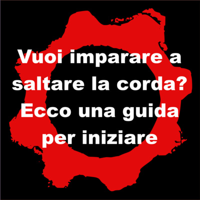 episode Vuoi imparare a saltare la corda? Ecco una guida per iniziare. artwork