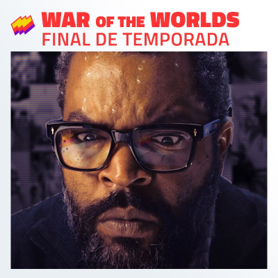 episode FDT17- War of the Worlds: a Oscar deberían darle un IceCube artwork