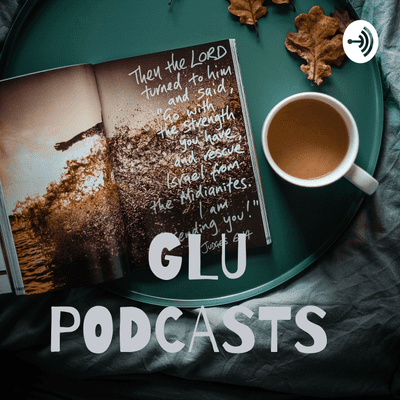 GLU PODCASTS