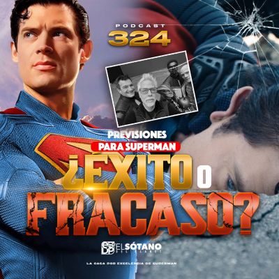 episode Programa 324 - ESDP 2.0 - Previsiones de taquilla de Superman: ¿Éxito o fracaso? artwork