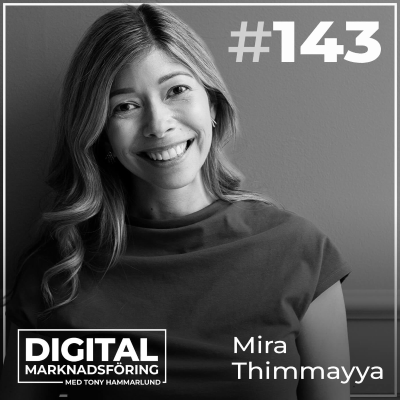 episode Bygga och använda personliga varumärken i marknadsföring – Mira Thimmayya #143 artwork