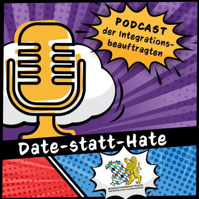 Date statt Hate - damit der Hass keine Chance hat - podcast
