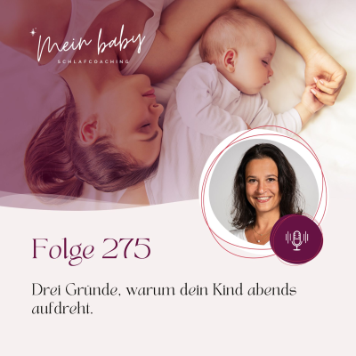 episode 3 Gründe, warum dein Kind abends aufdreht. artwork