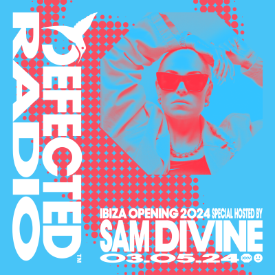episode Defected Radio Show 03-05-24 - Defected Ibiza 2024 Opening Special artwork
