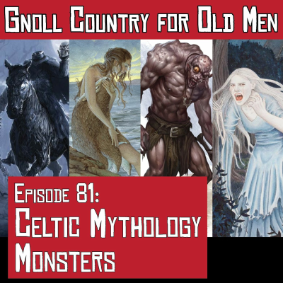 episode Episode 81 Celtic Mythology Monsters artwork