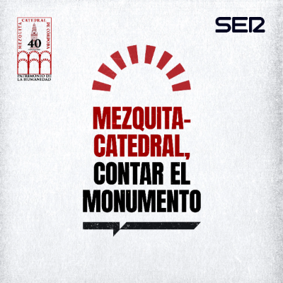 episode Mezquita-Catedral de Córdoba, contar el monumento. Capítulo 7. artwork