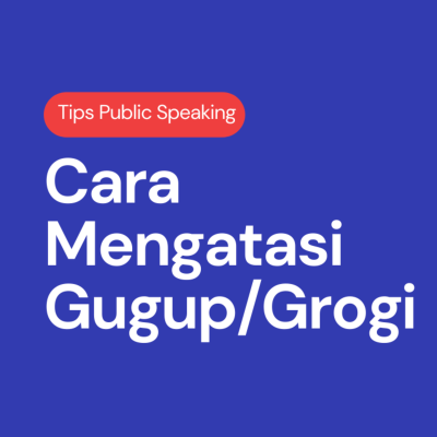episode Cara Mengatasi Grogi (Gugup) Saat Public Speaking (Pidato) artwork