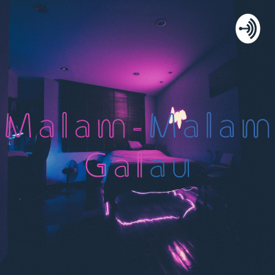 Malam-Malam Galau