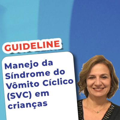 episode EP 147 - Manejo da Síndrome do Vômito Cíclico (SVC) em crianças - Guideline artwork