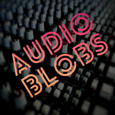 AudioBlobs