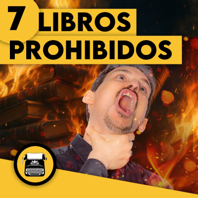 episode 7 libros PROHIBIDOS ❌ (que deberías leer) artwork