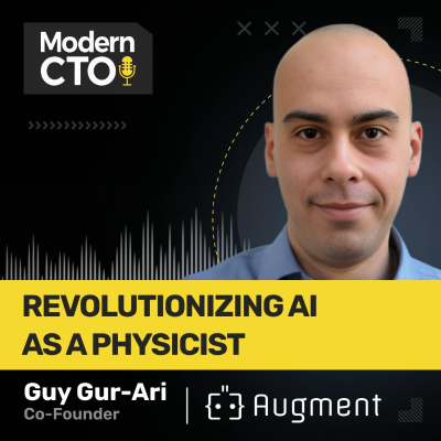 episode Revolutionizing AI as a Physicist with Guy Gur-Ari, Co-Founder at Augment artwork