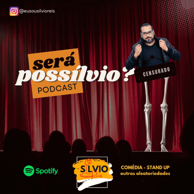 Cover image of show Será Possílvio?