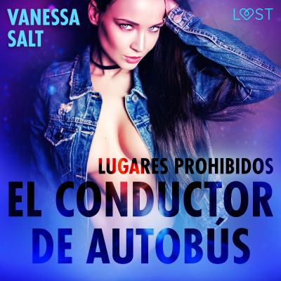 Cover image Lugares prohibidos: El conductor de autobús