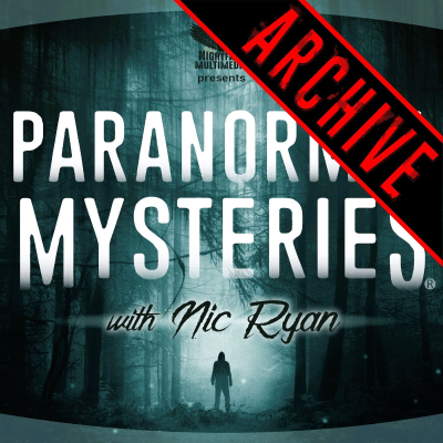 episode (A) Poltergeists, Spirits & Nighttime Visitors | Archive Ep52 artwork