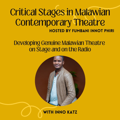 episode Developing Genuine Malawian Theatre on Stage and on the Radio artwork