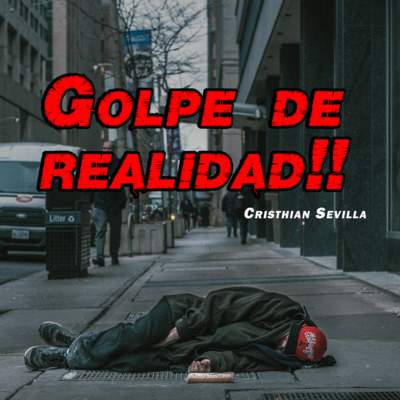 episode Golpe De Realidad! - Cristhian Sevilla artwork