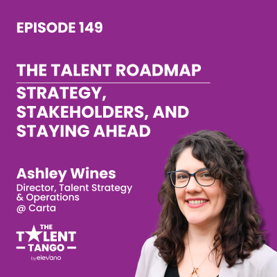 episode The Talent Roadmap: Strategy, Stakeholders, and Staying Ahead artwork