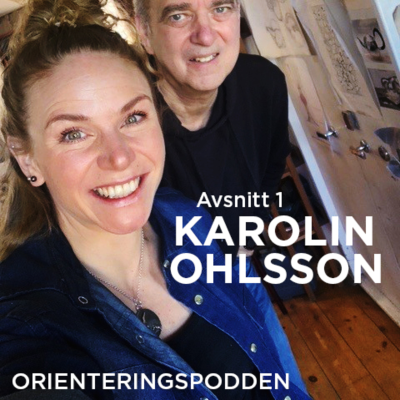episode Premiäravsnitt av nya Orienteringspodden med Karolin Ohlsson artwork