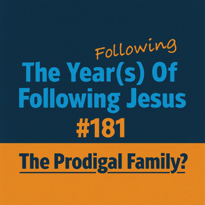 episode Sunday 11:30 AM LiveStream: The Prodigal Family? artwork