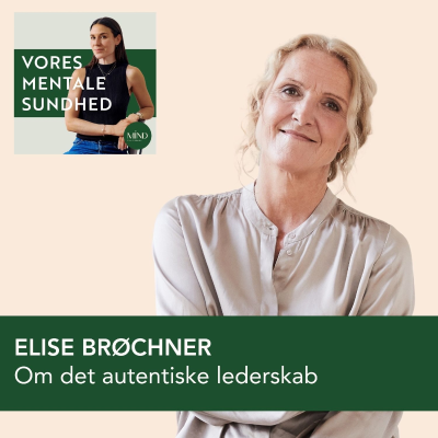 episode 139. EKSPERTEN: Det autentiske lederskab med Elise Brøchner - om hvorfor sårbarhed og selvindsigt er afgørende for god ledelse artwork