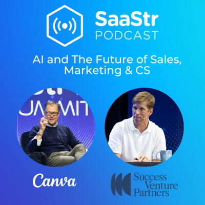 episode SaaStr 810: AI and the Bottom Line, How Canva Turns Freemium into Conversions with Canva's CCO Rob Giglio artwork