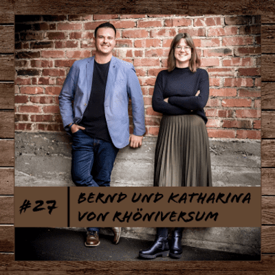 episode #27 Katharina und Bernd von der Umweltbildungsätte Oberelsbach artwork