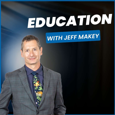 episode Education with Jeff Makey artwork