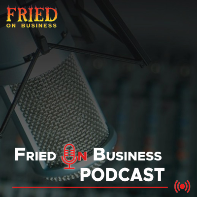 episode Fried on Business 10.10.19 – Frank Schnidman & Issues facing Miami artwork